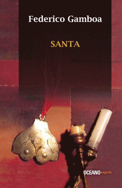 Federico Gamboa - Santa, E-bok
