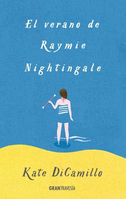 Kate DiCamillo - El verano de Raymie Nightingale, E-bok