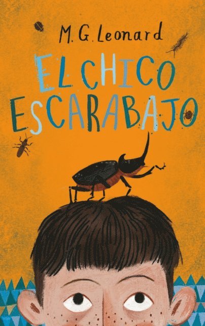 M.G. Leonard - El chico escarabajo, E-bok