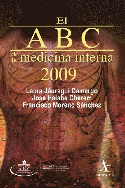 Francisco Moreno Sanchez, Jose Halabe Cherem, Laura Jauregui Camargo - El ABC de la medicina interna 2009, E-bok