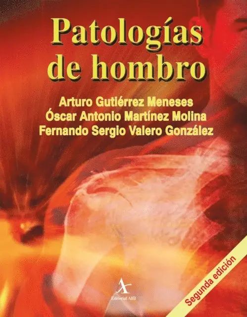 Fernando Sergio Valero Gonzalez, Oscar Antonio Martinez Molina, Arturo Gutierrez Meneses - Patologías de hombro, E-bok. Tillgänglighet: Lägg i varukorg