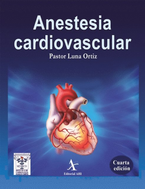 Pastor Luna Ortiz - Anestesia cardiovascular, E-bok