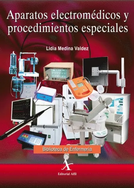 Lidia Medina Valdez - Aparatos electromédicos y procedimientos especiales, E-bok. Tillgänglighet: Lägg i varukorg