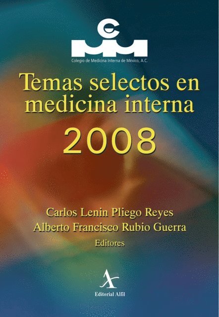 Alberto Francisco Rubio Guerra, Carlos Lenin Pliego Reyes - Temas selectos en medicina interna 2008, E-bok