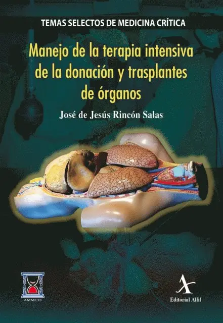 Jose de Jesus Rincon Salas - Manejo en la terapia intensiva de la donación y trasplantes de órganos, E-bok. Tillgänglighet: Lägg i varukorg