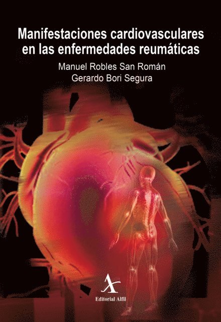 Gerardo Bori Segura, Manuel Robles San Roman - Manifestaciones cardiovasculares en las enfermedades reumáticas, E-bok. Tillgänglighet: Lägg i varukorg