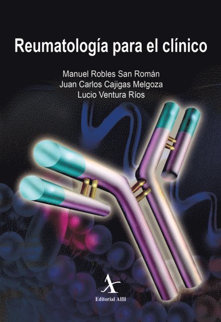 Lucio Ventura Rios, Juan Carlos Cajigas Melgoza, Manuel Robles San Roman - Reumatología para el clínico, E-bok. Tillgänglighet: Lägg i varukorg