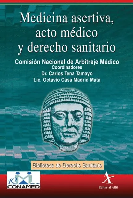 Octavio Casa Madrid Mata, Carlos Tena Mayo - Medicina asertiva, acto médico y derecho sanitario, E-bok. Tillgänglighet: Lägg i varukorg