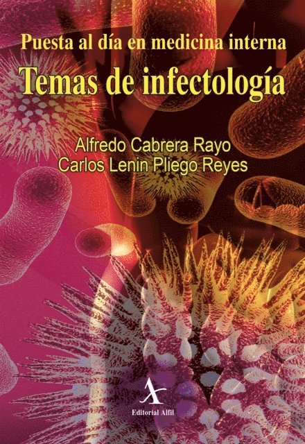 Carlos Lenin Pliego Reyes, Alfredo Cabrera Rayo - Temas de infectología, E-bok