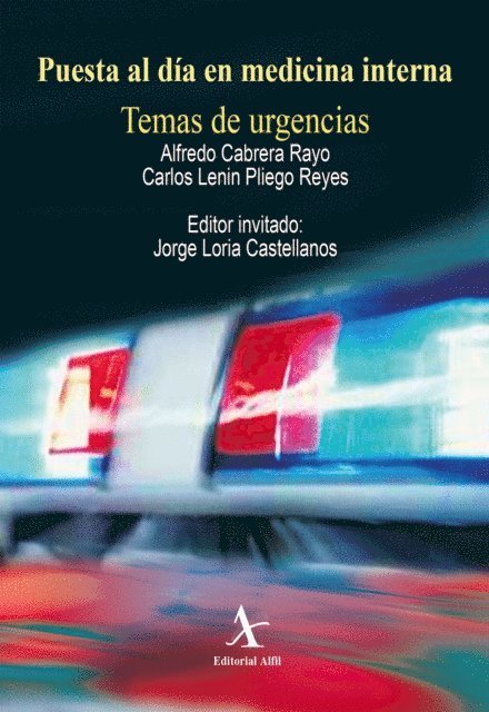 Jorge Loria Castellanos, Carlos Lenin Pliego Reyes, Alfredo Cabrera Rayo - Puesta al día en medicina interna. Temas de urgencias, E-bok