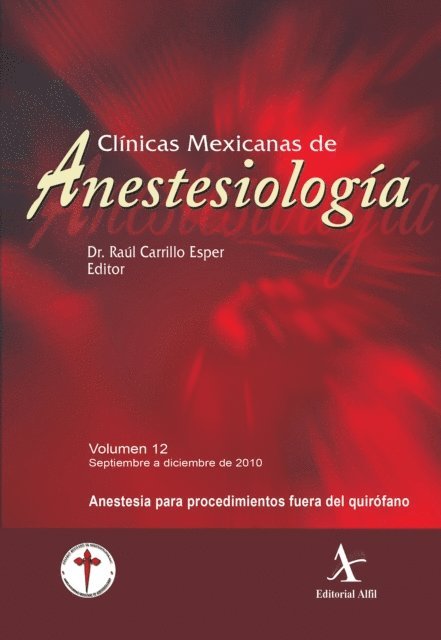 Gerardo M. Gomez Nieto, Raul Carrillo Esper - Anestesia para procedimientos fuera del quirófano, E-bok