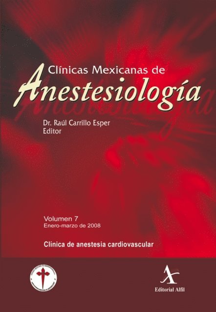 Pastor Luna Ortiz, Raul Carrillo Esper - Clínica de anestesia cardiovascular CMA Vol. 7, E-bok