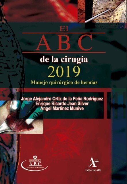 Angel Martinez Munive, Enrique Ricardo Jean Silver, Jorge AlejandroOrtiz de la Pena Rodriguez - El ABC de la cirugía 2019, E-bok. Tillgänglighet: Lägg i varukorg