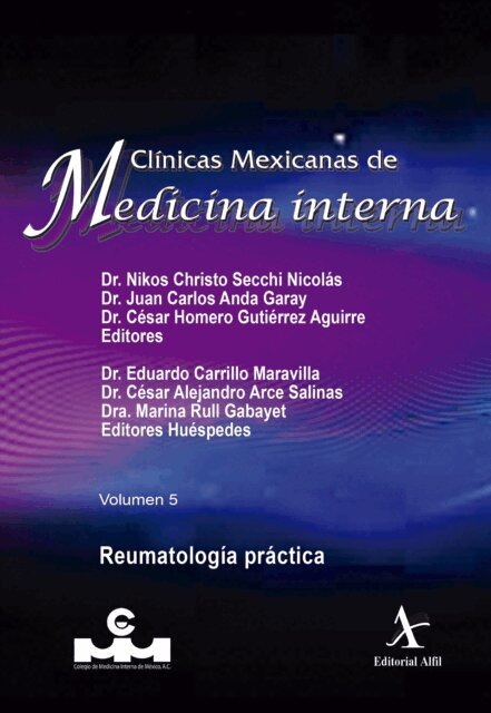 Cesar Homero Gutierrez Aguirre, Juan Carlos Anda Garay, Nikos Christo Secchi Nicolas - Reumatología práctica, E-bok