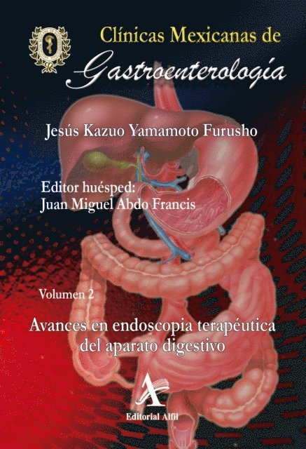 Juan Miguel Abdo Francis, Jesus Kazuo Yamamoto Furusho - Avances en endoscopia terapéutica del aparato digestivo CMG 2, E-bok. Tillgänglighet: Lägg i varukorg
