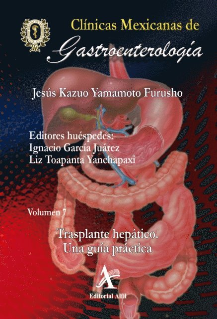 Liz Toapanta Yanchapaxi, Ignacio Garcia Juarez, Jesus Kazuo Yamamoto Furusho - Trasplante hepático. Una guía práctica CMG 7, E-bok. Tillgänglighet: Lägg i varukorg