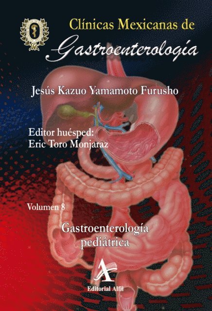 Erick Toro Monjaraz, Jesus Kazuo Yamamoto Furusho - Gastroenterología pediátrica CMG 8, E-bok. Tillgänglighet: Lägg i varukorg