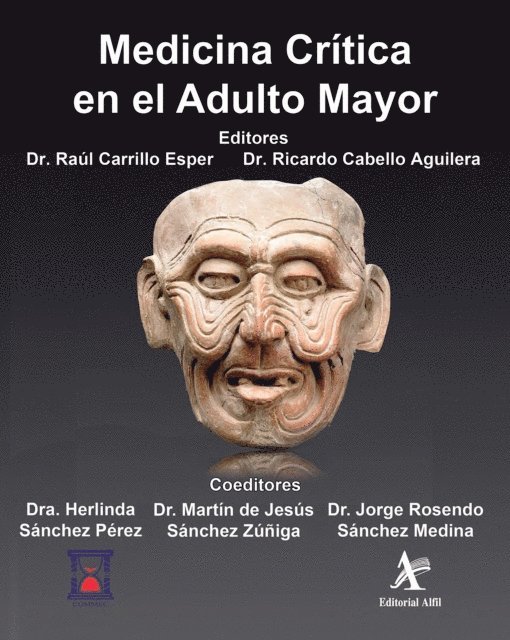 Jorge Rosendo Sanchez Medina, Martin de Jesus Sanchez Zuniga, Herlinda Sanchez Perez, Ricardo Cabello Aguilera, Raul Carrillo Esper - Medicina critica en el adulto mayor, E-bok