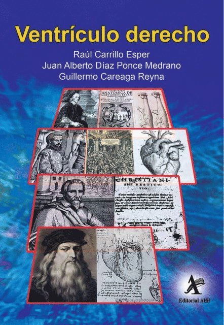 Guillermo Careaga Reyna, Juan Alberto Diaz Ponce Medrano, Raul Carrillo Esper - Ventrículo derecho, E-bok