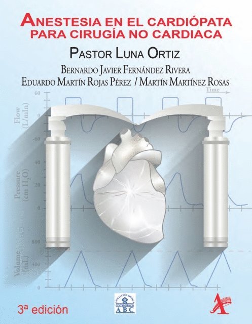 Martin Martinez Rosas, Eduardo Martin Rojas Perez, Bernardo Javier Fernandez Rivera, Pastor Luna Ortiz - Anestesia en el cardiópata para cirugía no cardiaca, E-bok