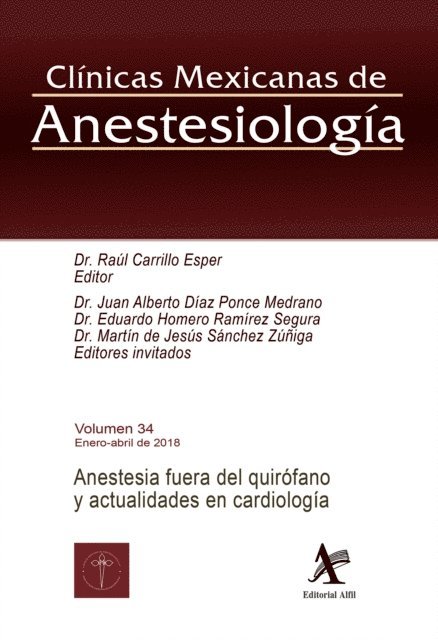 Martin de Jesus Sanchez Zuniga, Eduardo Homero Ramirez Segura, Juan Alberto Diaz Ponce Medrano, Raul Carrillo Esper - Anestesia fuera del quirófano y actualidades en cardiología, E-bok