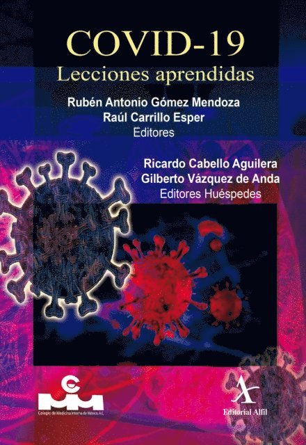 Gilberto Vazquez de Anda, Ricardo Cabello Aguilera, Raul Carrillo Esper, Ruben Antonio Gomez Mendoza - COVID-19. Lecciones aprendidas, E-bok
