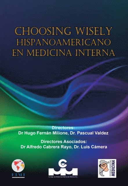 Luis Camera, Alfredo Cabrera Rayo, Pascual Valdez, Hugo Fernan Milione - Choosing Wisely hispanoamericano en medicina interna, E-bok