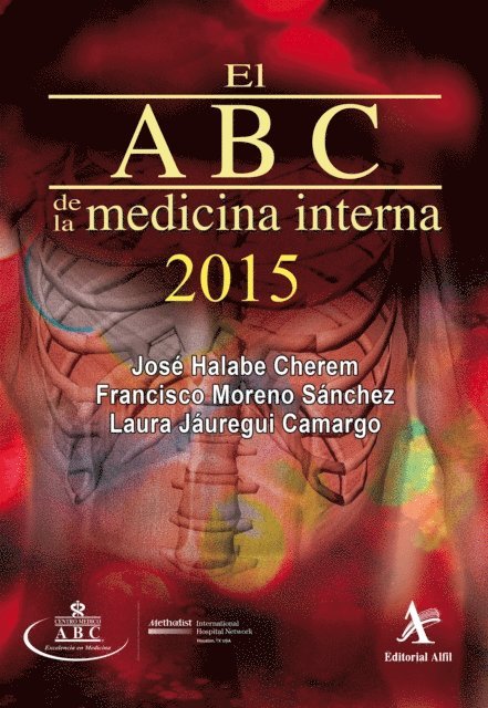 Laura Jauregui Camargo, Francisco Moreno Sanchez, Jose Halabe Cherem - El ABC de la medicina interna 2015, E-bok