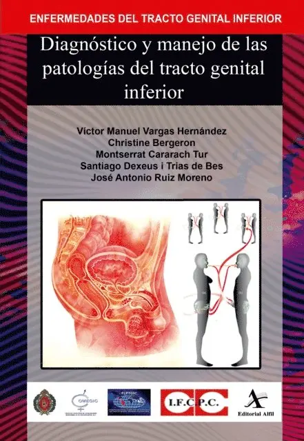 Jose Antonio Ruiz Moreno, Santiago Dexeus i Trias de Bes, Montserrat Cararach Tur, Christine Bergeron, Victor Manuel Vargas Hernandez - Diagnostico y manejo de las patologias del tracto genital inferior, E-bok. Tillgänglighet: Lägg i varukorg