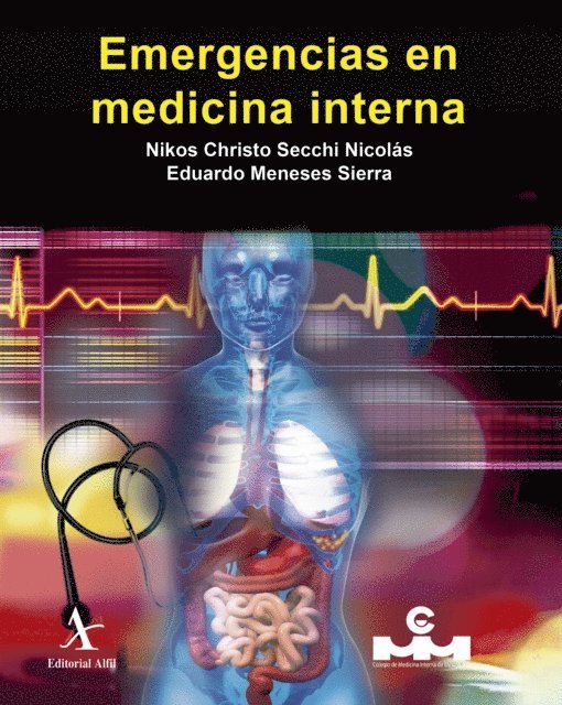 Eduardo Meneses Sierra, Nikos Christo Secchi Nicolas - Emergencias en medicina interna, E-bok