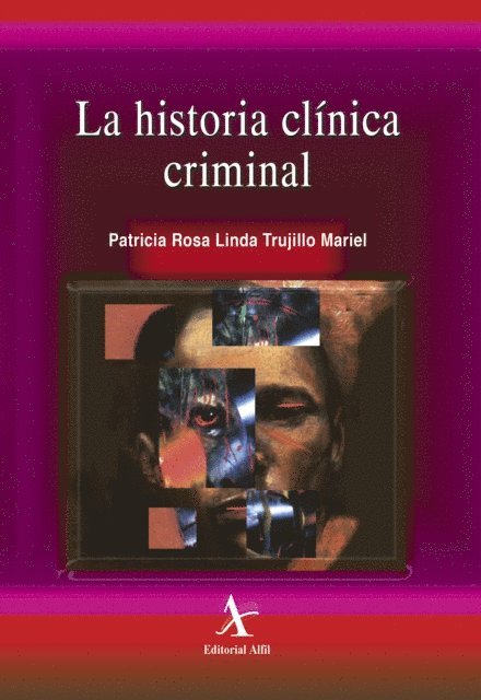 Patricia Rosa Linda Trujillo Mariel - La historia clínica criminal, E-bok. Tillgänglighet: Lägg i varukorg
