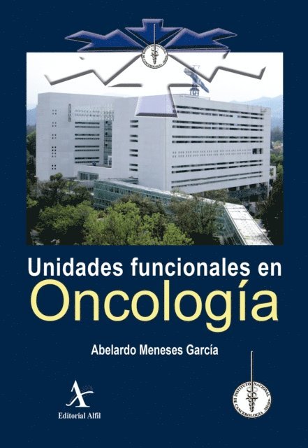 Abelardo Meneses Garcia - Unidades funcionales en oncología, E-bok