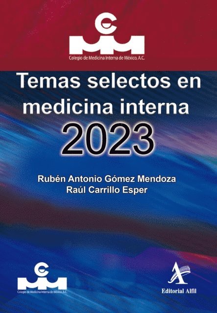 Raul Carrillo Esper, Ruben Antonio Gomez Mendoza - Temas selectos en medicina interna 2023, E-bok