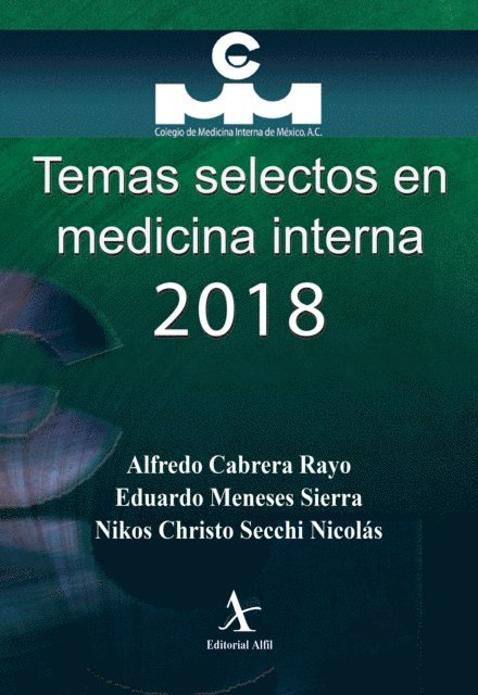 Nikos Christo Secchi Nicolas, Eduardo Meneses Sierra, Alfredo Cabrera Rayo - Temas selectos en medicina interna 2018, E-bok