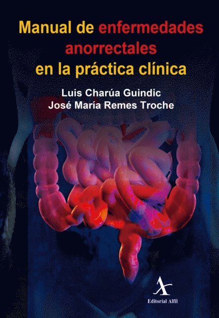 Jose Maria Remes Troche, Luis Charua Guindic - Manual de enfermedades anorrectales en la practica clinica, E-bok. Tillgänglighet: Lägg i varukorg