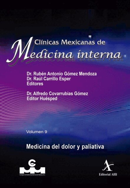 Raul Carrillo Esper, Ruben Antonio Gomez Mendoza - Medicina del dolor y paliativa, E-bok