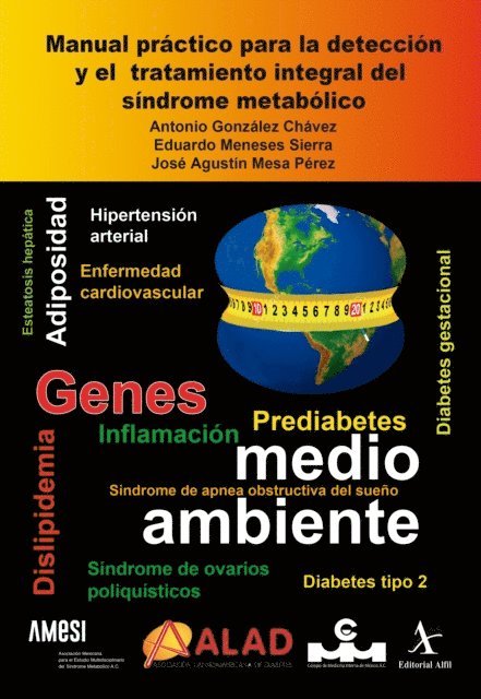 Jose Agustin Mesa Perez, Eduardo Meneses Sierra, Antonio Gonzalez Chavez - Manual practico para la deteccion y el tratamiento integral del sindrome metabolico, E-bok
