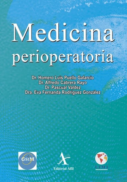 Eva Fernanda Rodriguez Gonzalez, Pascual Valdez, Alfredo Cabrera Rayo, Homero Luis Puello Galarcio - Medicina perioperatoria, E-bok