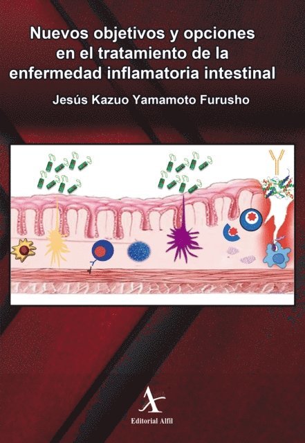 Jesus Kazuo Yamamoto Furusho - Nuevos objetivos y opciones en el tratamiento de la enfermedad inflamatoria intestinal, E-bok. Tillgänglighet: Lägg i varukorg