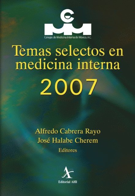 Jose Halabe Cherem, Alfredo Cabrera Rayo - Temas selectos en medicina interna 2007, E-bok