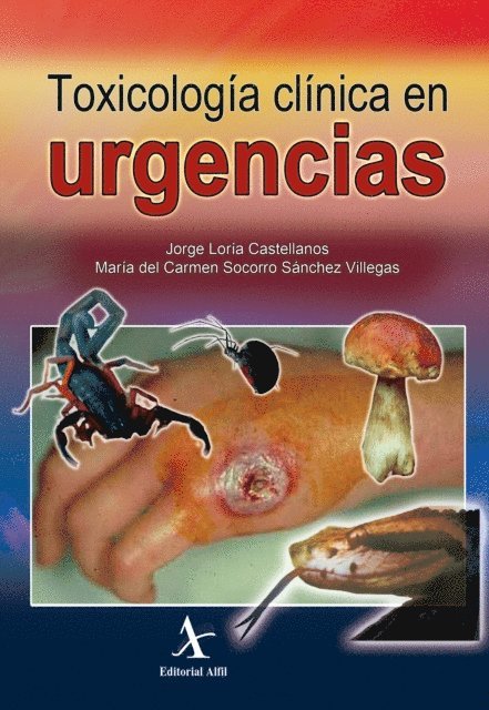 Maria del Carmen Socorro Sanchez Villegas, Jorge Loria Castellanos - Toxicología clínica en urgencias, E-bok