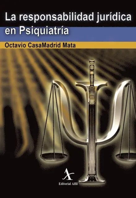 Octavio Casa-Madrid Mata - La responsabilidad jurídica en psiquiatría, E-bok. Tillgänglighet: Lägg i varukorg