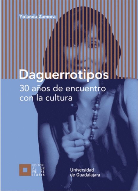 Juan Carlos Nunez Bustillos, Maria Yolanda Zamora Puente - Daguerrotipos, E-bok