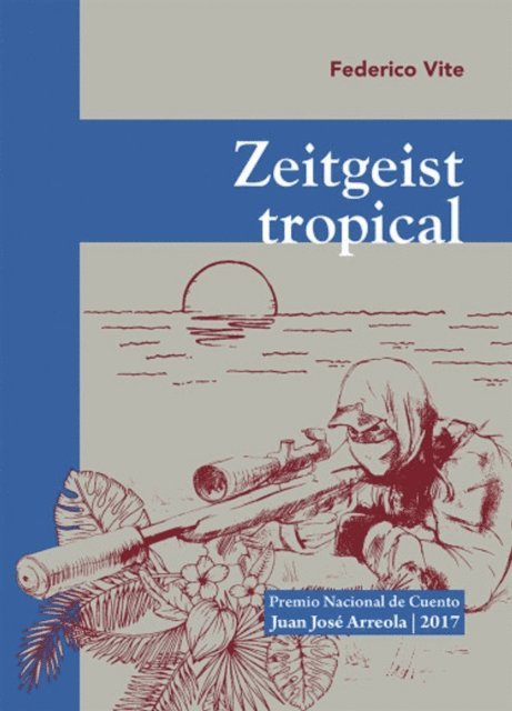 Federico Vite - Zeitgeist tropical, E-bok