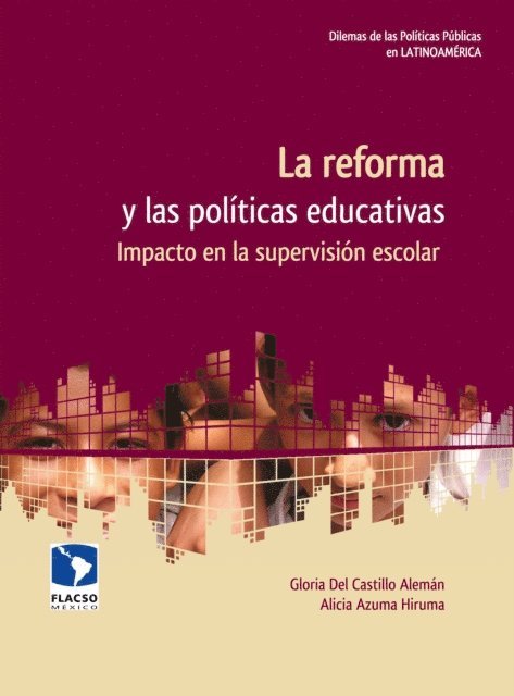 Alicia Azuma Hiruma, Gloria Del Castillo Aleman - La reforma y las políticas educativas, E-bok