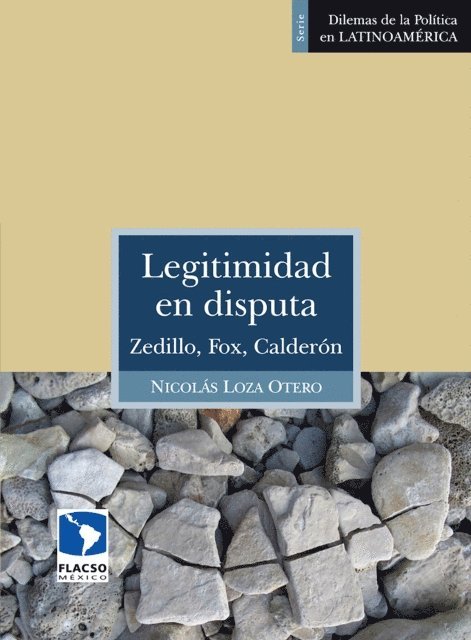 Nicolas Loza Otero - Legitimidad en disputa, E-bok
