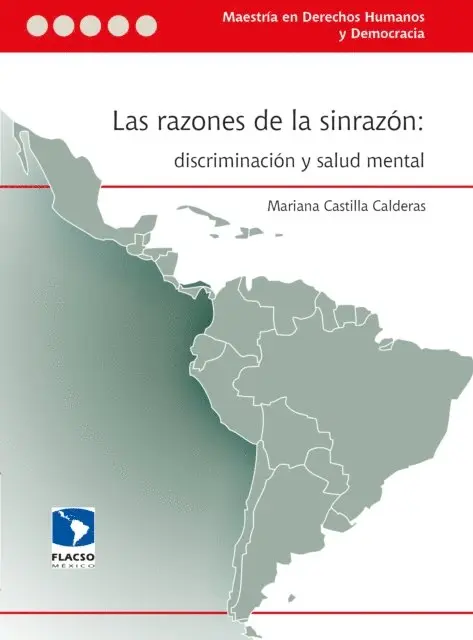 Mariana Castilla Calderas - Las razones de la sinrazón: discriminación y salud mental, E-bok. Tillgänglighet: Lägg i varukorg