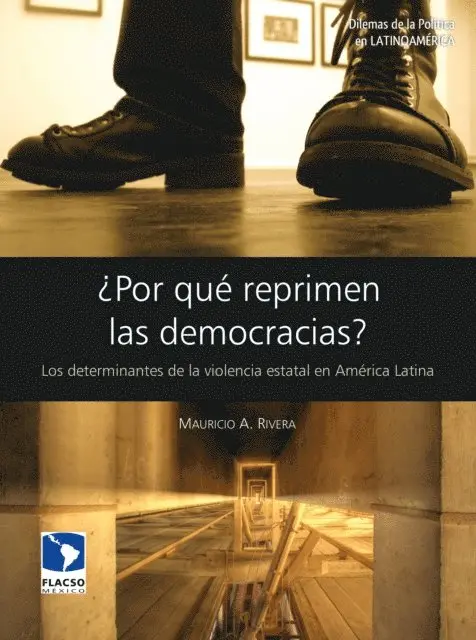 Mauricio A. Rivera - ¿Por qué reprimen las democracias?, E-bok. Tillgänglighet: Lägg i varukorg
