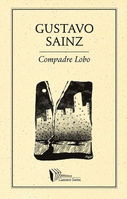 Gustavo Sainz - Compadre Lobo, E-bok