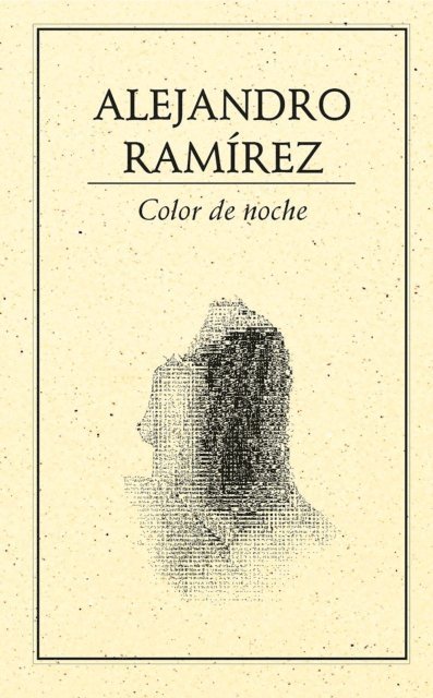 Alejandro Ramirez - Color de noche, E-bok